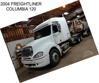 2004 FREIGHTLINER COLUMBIA 120