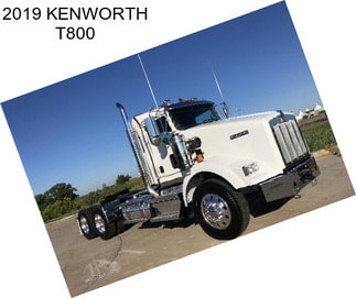 2019 KENWORTH T800