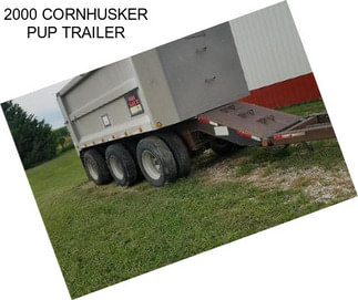 2000 CORNHUSKER PUP TRAILER