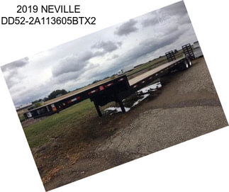2019 NEVILLE DD52-2A113605BTX2