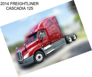 2014 FREIGHTLINER CASCADIA 125