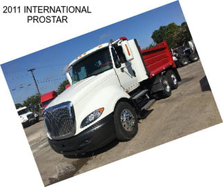 2011 INTERNATIONAL PROSTAR