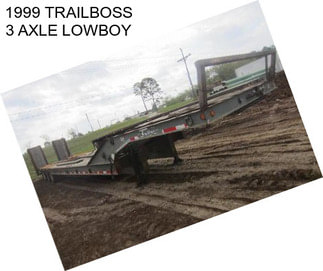 1999 TRAILBOSS 3 AXLE LOWBOY