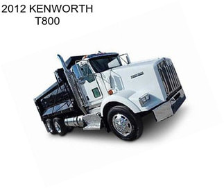 2012 KENWORTH T800