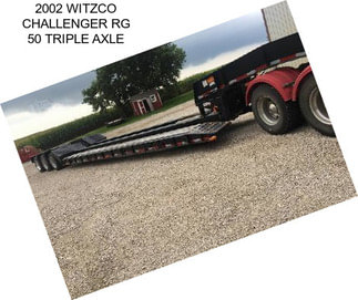 2002 WITZCO CHALLENGER RG 50 TRIPLE AXLE