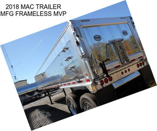 2018 MAC TRAILER MFG FRAMELESS MVP