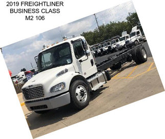 2019 FREIGHTLINER BUSINESS CLASS M2 106