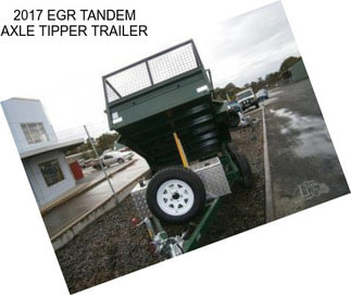 2017 EGR TANDEM AXLE TIPPER TRAILER