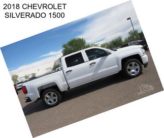 2018 CHEVROLET SILVERADO 1500