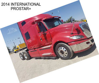 2014 INTERNATIONAL PROSTAR+