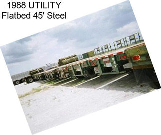 1988 UTILITY Flatbed 45\' Steel