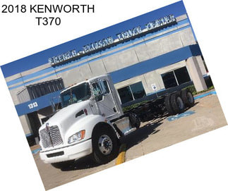 2018 KENWORTH T370