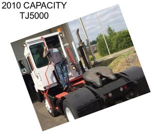 2010 CAPACITY TJ5000