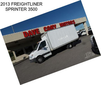 2013 FREIGHTLINER SPRINTER 3500