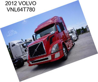 2012 VOLVO VNL64T780