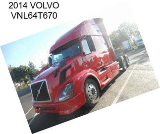 2014 VOLVO VNL64T670