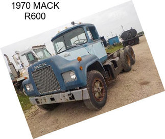 1970 MACK R600