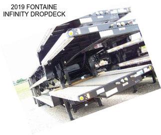 2019 FONTAINE INFINITY DROPDECK