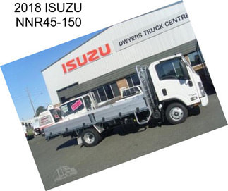 2018 ISUZU NNR45-150