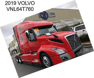 2019 VOLVO VNL64T760