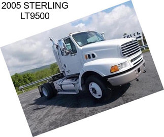 2005 STERLING LT9500