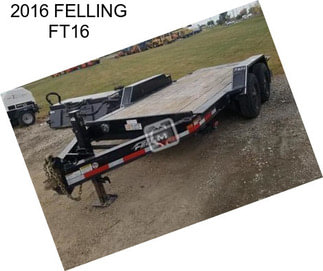 2016 FELLING FT16