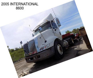 2005 INTERNATIONAL 8600