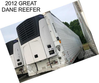 2012 GREAT DANE REEFER