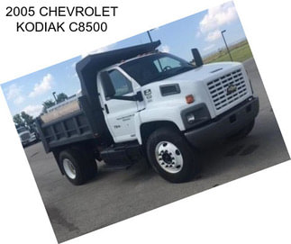 2005 CHEVROLET KODIAK C8500