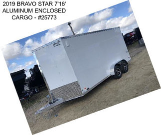 2019 BRAVO STAR 7\'16\' ALUMINUM ENCLOSED CARGO - #25773