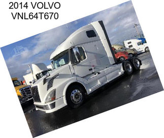 2014 VOLVO VNL64T670