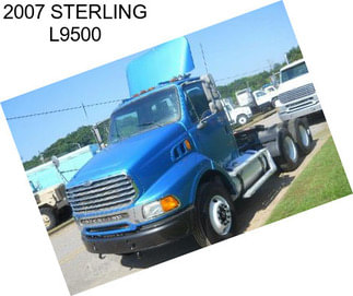 2007 STERLING L9500