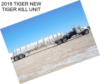 2018 TIGER NEW TIGER KILL UNIT