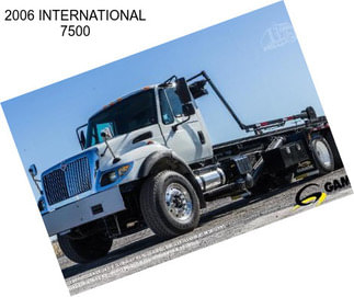 2006 INTERNATIONAL 7500