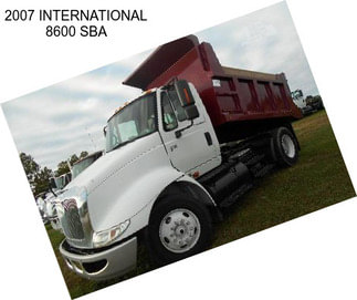 2007 INTERNATIONAL 8600 SBA