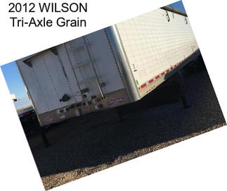 2012 WILSON Tri-Axle Grain