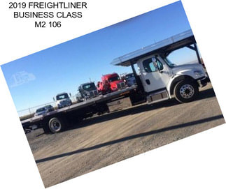 2019 FREIGHTLINER BUSINESS CLASS M2 106