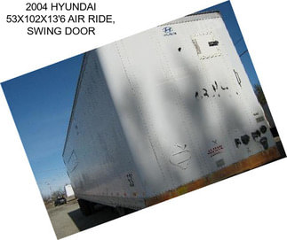 2004 HYUNDAI 53X102X13\'6 AIR RIDE, SWING DOOR