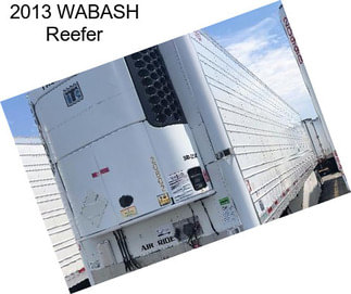 2013 WABASH Reefer