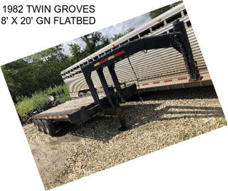 1982 TWIN GROVES 8\' X 20\' GN FLATBED