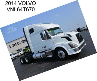 2014 VOLVO VNL64T670