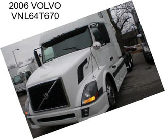 2006 VOLVO VNL64T670