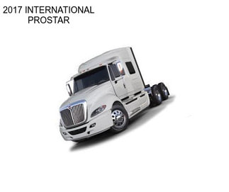 2017 INTERNATIONAL PROSTAR