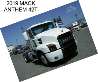 2019 MACK ANTHEM 42T