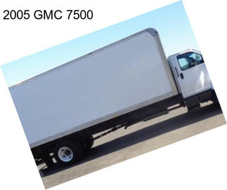 2005 GMC 7500