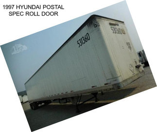 1997 HYUNDAI POSTAL SPEC ROLL DOOR