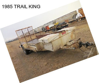 1985 TRAIL KING