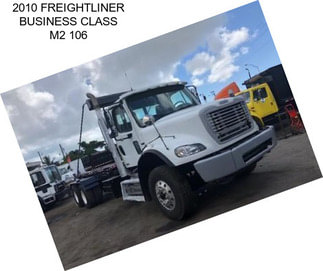 2010 FREIGHTLINER BUSINESS CLASS M2 106