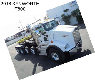 2018 KENWORTH T800