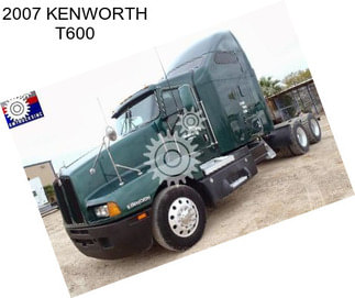 2007 KENWORTH T600